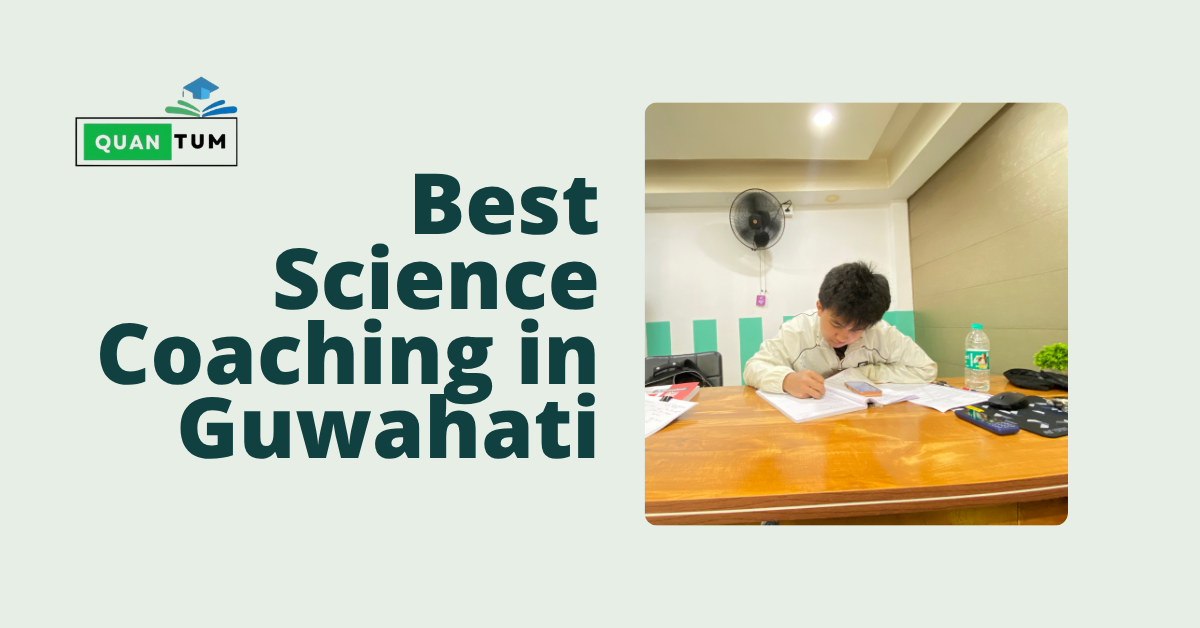 Student studying at best science coaching in Guwahati for Class 11 and 12 preparation