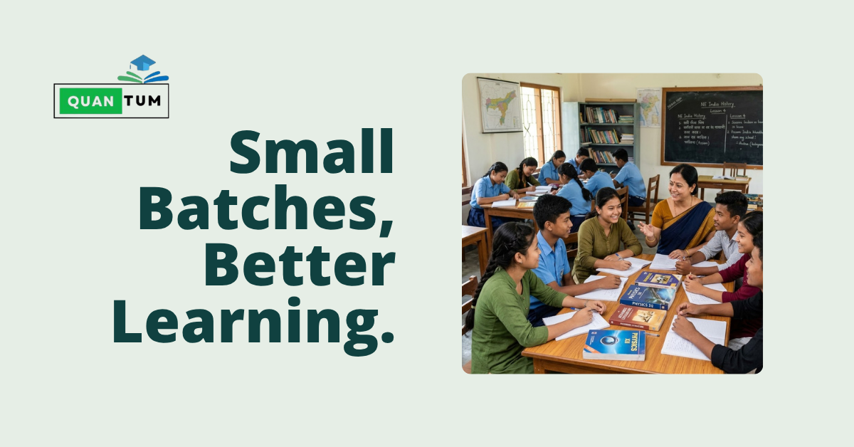 Small-batch science coaching classroom at Quantum Education Guwahati showing interactive Class 11 and 12 PCMB learning.